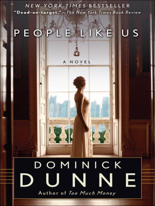 Détails du titre pour People Like Us par Dominick Dunne - Liste d'attente